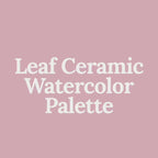 Leaf Ceramic Watercolor Palette