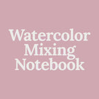 Watercolor Mixing Notebook